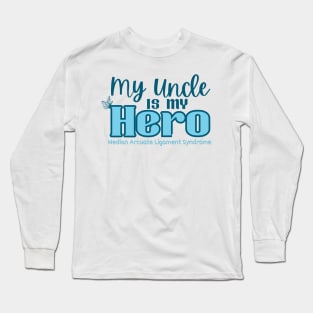 My Uncle is my Hero (MALS) Long Sleeve T-Shirt